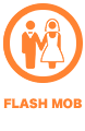 FLASH MOB